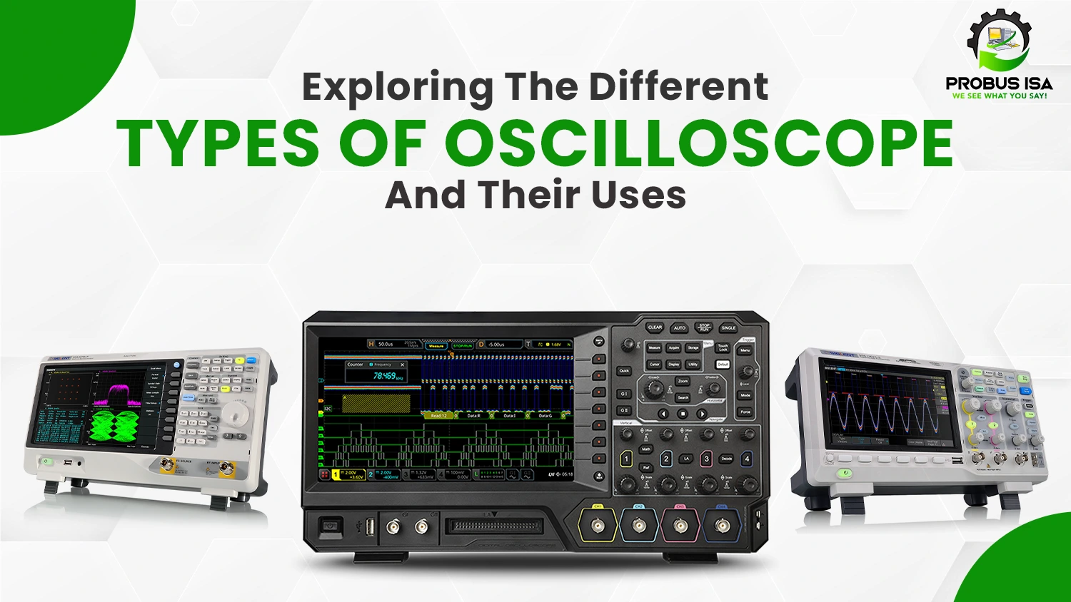 Exploring the Different Types of Oscilloscope and Their Uses