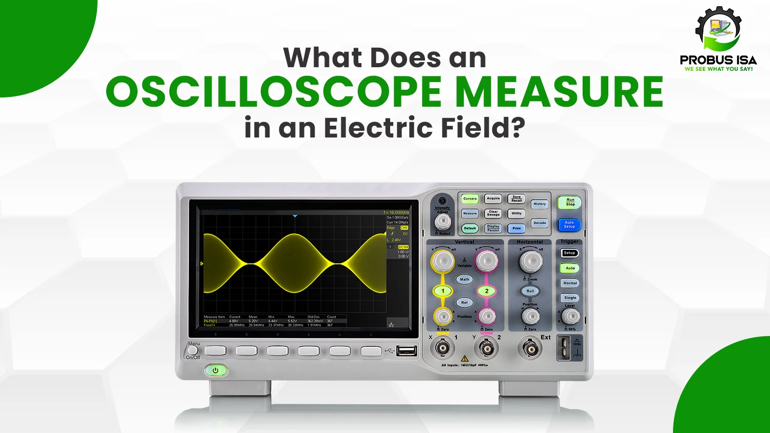 What Does an Oscilloscope Measure