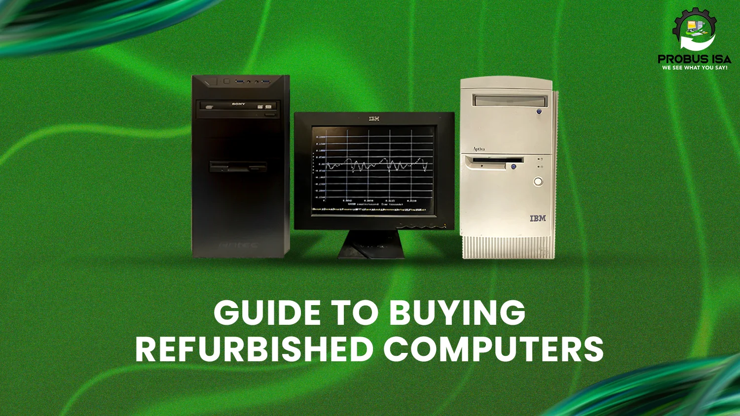 Guide to Buying Refurbished Computers